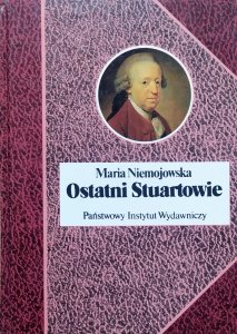 Maria Niemojowska • Ostatni Stuartowie