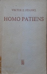 Victor E. Frankl • Homo patiens
