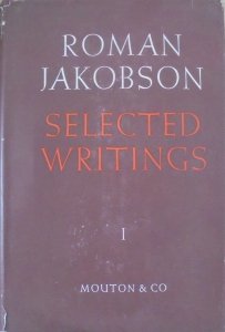 Roman Jakobson • Selected Writings I