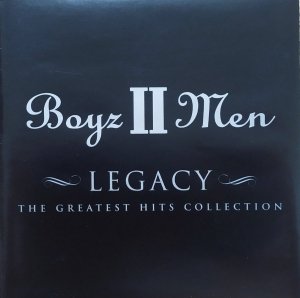 Boyz II Men • Legacy: The Greatest Hits Collection • CD