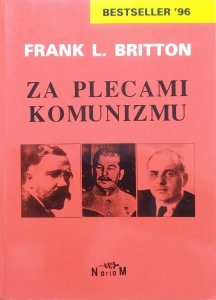 Frank L. Britton • Za plecami komunizmu