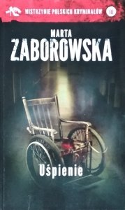 Marta Zaborowska • Uśpienie