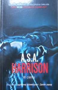 A.S.A. Harrison • W cieniu