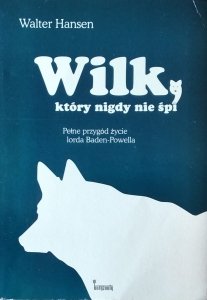 Walter Hansen • Wilk, który nigdy nie śpi