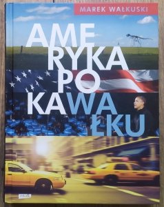Marek Wałkuski • Ameryka po kaWałku