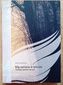Zofia Zarębianka • Bóg wpisany w wiersze. Teologia poetów obcych