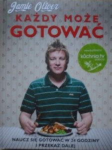 Jamie Oliver • Każdy może gotować