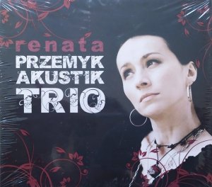 Renata Przemyk • Akustik Trio • CD