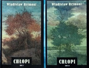 Władysław Stanisław Reymont • Chłopi