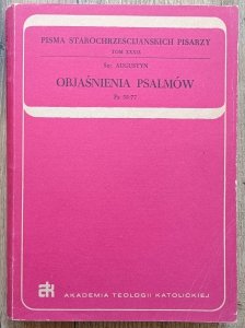 Św. Augustyn • Objaśnienia psalmów 58-77