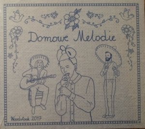 Domowe Melodie • Woodstock 2017 • CD+DVD
