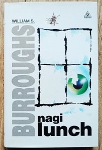 William S. Burroughs • Nagi lunch
