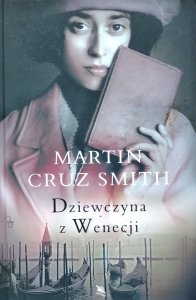 Martin Cruz Smith • Dziewczyna z Wenecji 
