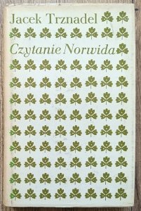 Jacek Trznadel • Czytanie Norwida