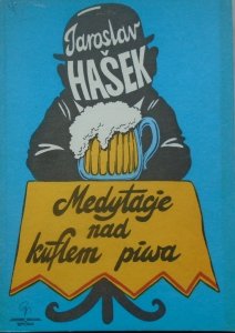 Jaroslaw Hasek • Medytacje nad kuflem piwa