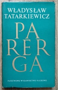 Władysław Tatarkiewicz • Parerga