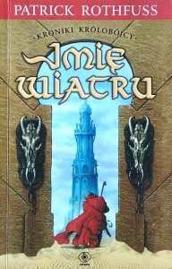 Patrick Rothfuss • Imię wiatru