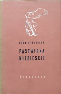 John Steinbeck • Pastwiska niebieskie [Nobel 1962]