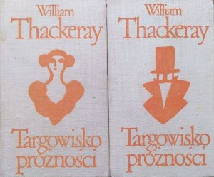 William Makepeace Thackeray • Targowisko próżności 
