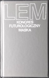  Stanisław Lem • Kongres futurologiczny. Maska