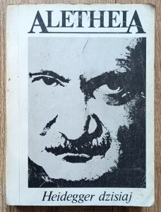 Aletheia 1(4) 1990 • Heidegger dzisiaj