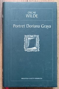 Oscar Wilde • Portret Doriana Graya