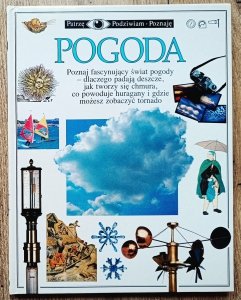 Pogoda. Patrzę Podziwiam Poznaję