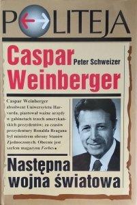 Caspar Weinberger • Następna wojna światowa