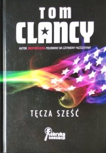 Tom Clancy • Tęcza sześć