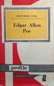 Franciszek Lyra • Edgar Allan Poe 
