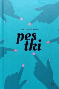 Anna Ciarkowska • Pestki