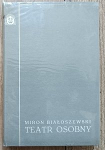 Miron Białoszewski • Teatr Osobny