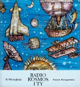 S. Weinfeld • Radio, kosmos i ty