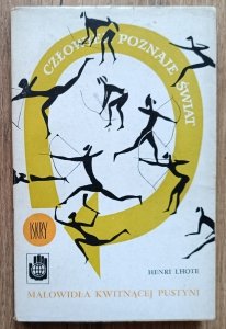 Henri Lhote • Malowidła kwitnącej pustyni / Sahara Afryka