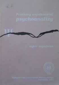 red. Maria Sokolik • Problemy współczesnej psychoanalizy [Freud, psychoanaliza]