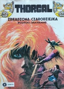 Grzegorz Rosiński, Jean Van Hamme • Thorgal Zdradzona czarodziejka