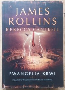 James Rollins, Rebecca Cantrell • Ewangelia krwi