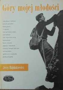 Jerzy Hajdukiewicz • Góry mojej młodości [Naokoło świata]
