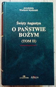 Święty Augustyn • O państwie Bożym tom 2.