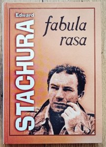 Edward Stachura • Fabula rasa