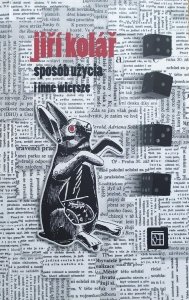 Jiri Kolar • Sposób użycia i inne wiersze
