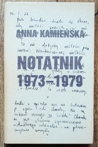 Anna Kamieńska • Notatnik 1973-1979