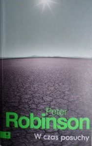 Peter Robinson • W czas posuchy
