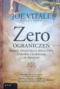 Joe Vitale • Zero ograniczeń