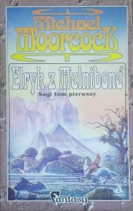 Michael Moorcock • Elryk z Melnibone
