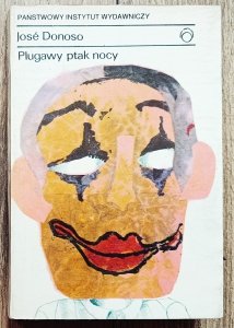 Jose Donoso • Plugawy ptak nocy