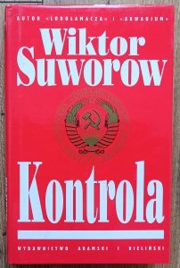 Wiktor Suworow • Kontrola