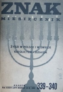 Znak 2-3/1983 • Katolicyzm - judaizm. Żydzi w Polsce i na świecie