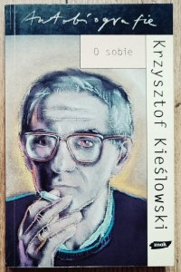 Krzysztof Kieślowski • O sobie