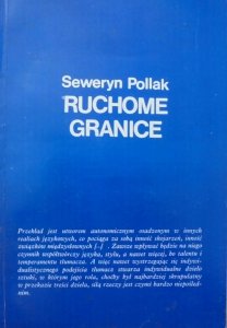 Seweryn Pollak • Ruchome granice [Błok, Pasternak, Achmatowa, Cwietajewa, przekład poetycki]